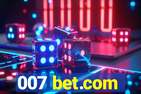 007 bet.com